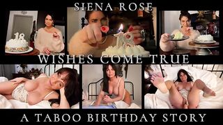 Siena Rose - Wishes Come True - A Taboo Birthday Story